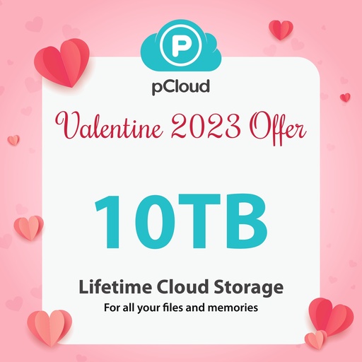 pCloud Custom Plan 10 TB Lifetime Cloud Storage (Valentine 2023 Offer 85% + 5% Discount)